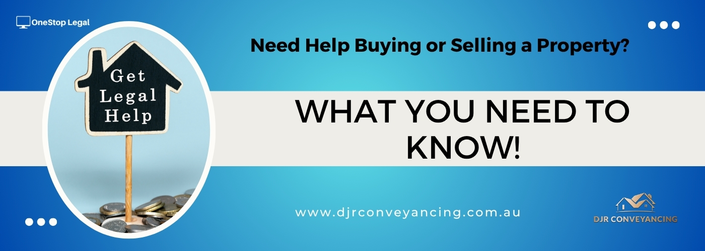 Buying or Selling property? DJR Conveyancing can help