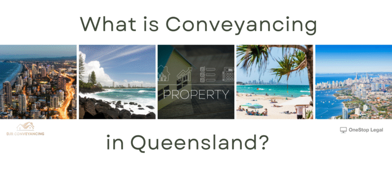What is Conveyancing Queensland? DJR Conveyancing Gold Coast